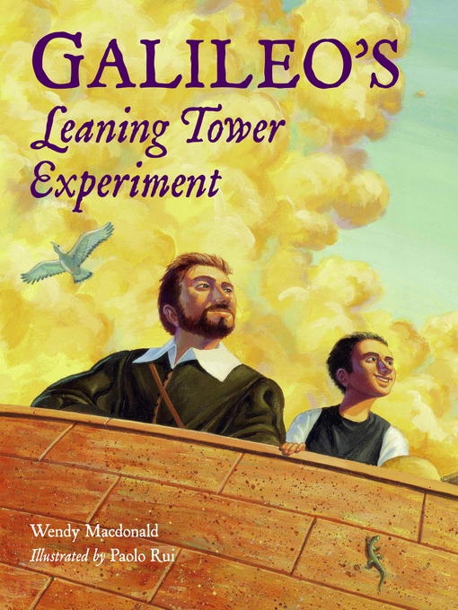 Title details for Galileo's Leaning Tower Experiment by Wendy Macdonald - Available